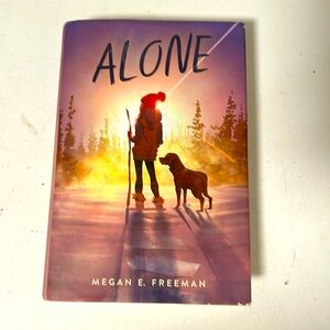 Alone by Megan E. Freeman